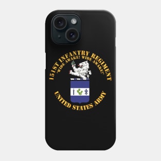 COA - 151st Infantry Regiment - Wide Awake Phone Case