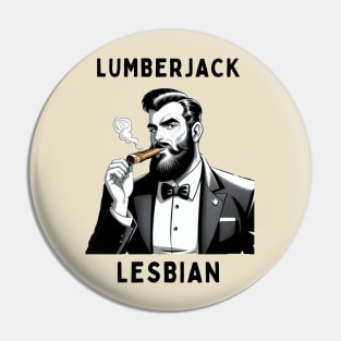 Lumberjack lesbian Pin