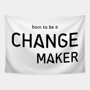 Change Maker Typography Motivational Quote Tapestry