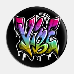 Vibe Graffiti Pin