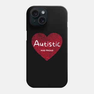 Autistic And Proud Red Fingerprint Heart Phone Case