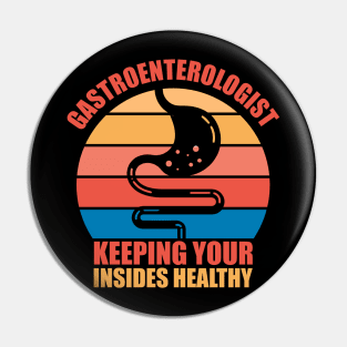 Retro Gastroenterologist Keeping Your Insides Healthy Pin