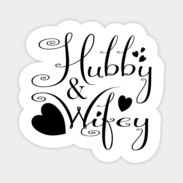 Hubby & Wifey with Love Hearts in Black & White. Magnet by innerspectrum