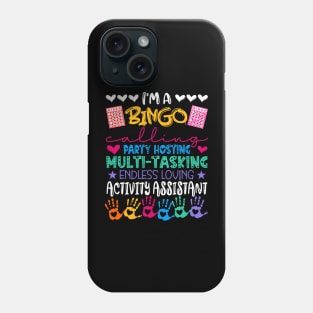 I'm Activity Assistant National Activity Professionals Week Phone Case