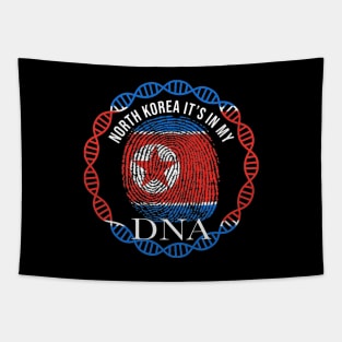 North Korea Its In My DNA - Gift for North Korean From North Korea Tapestry