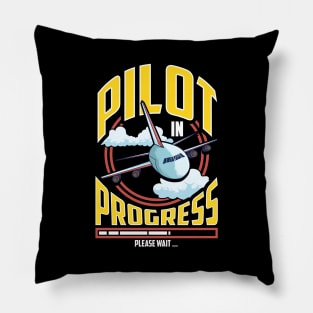 Funny Pilot In Progress Please Wait Airplane Pilot Pillow