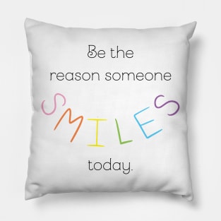 Be the Reason Pillow