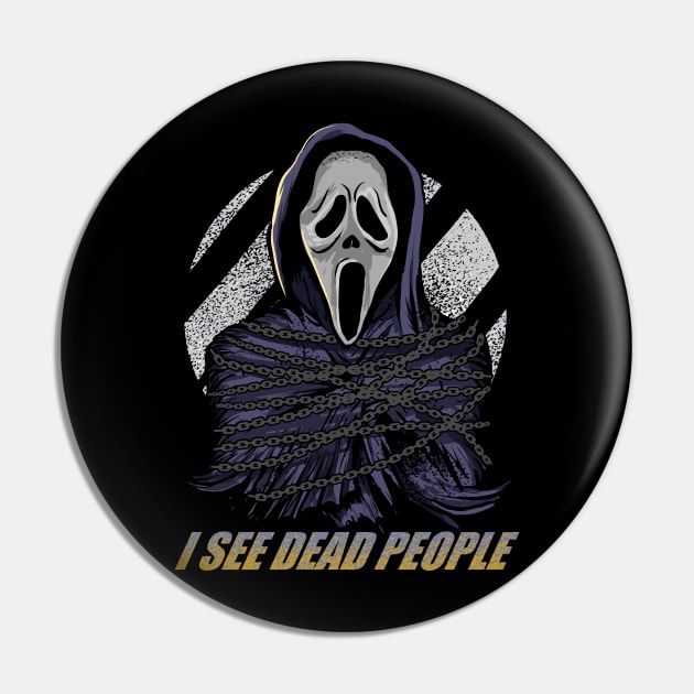 I SEE DEAD PEOPLE (color 2) Pin by DeathAnarchy