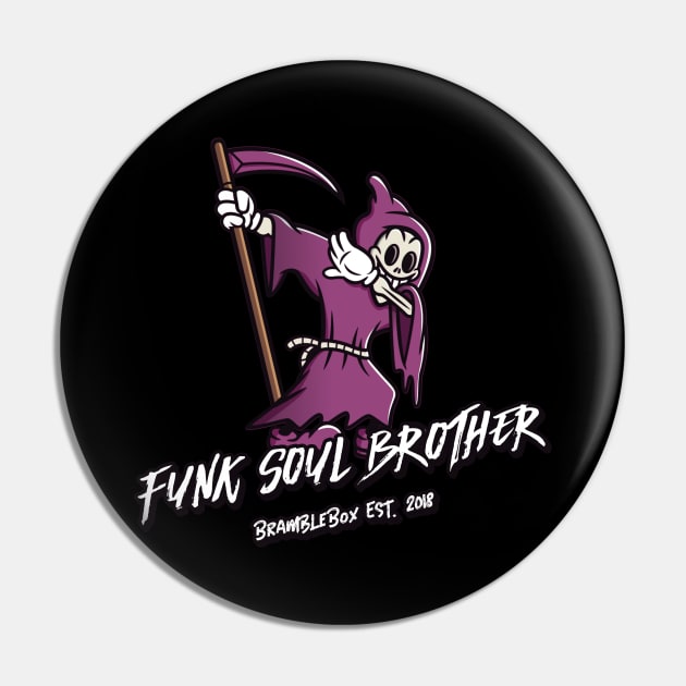 Funk Soul Brother Pin by BrambleBoxDesigns