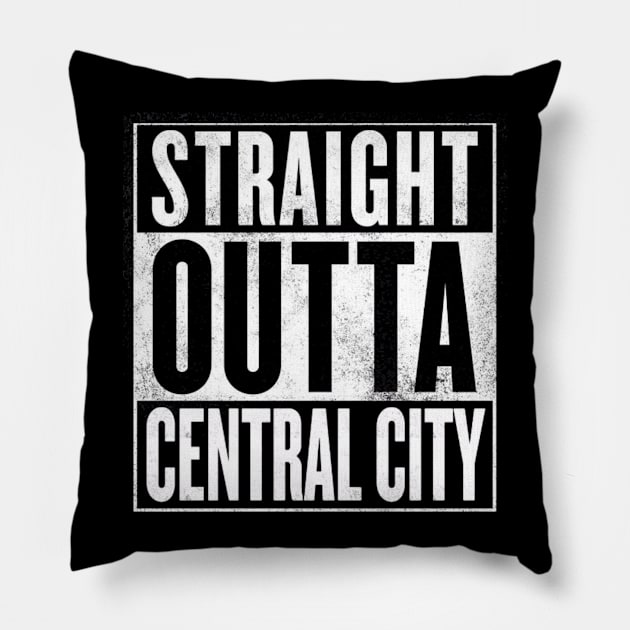 Straight Outta Central City 2 Pillow by AcacianCreations