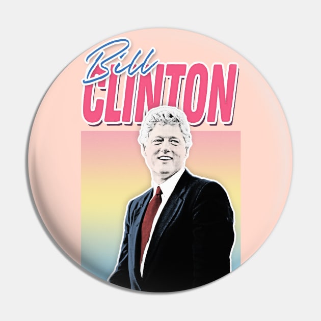 Bill Clinton Graphic Design 90s Style Hipster Statement Pin by DankFutura