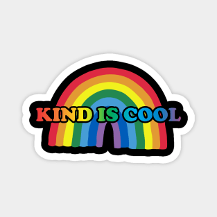 kind is cool Magnet