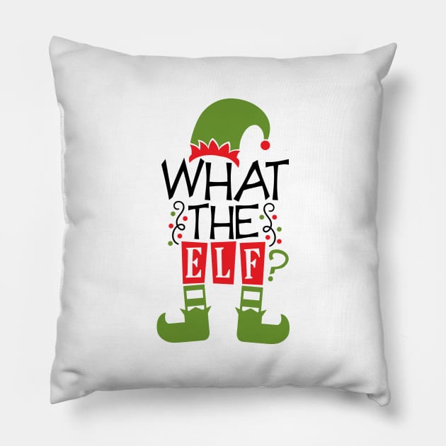 What the Elf Pillow by NovaTeeShop