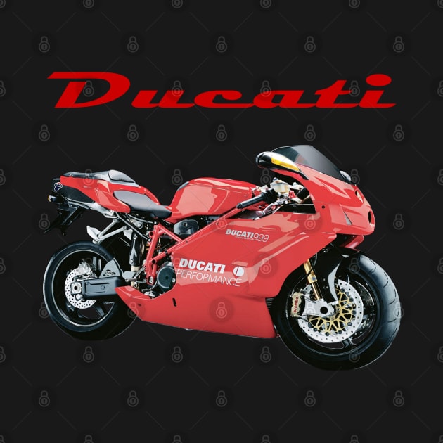 Ducati 999 by Muscle Car Tees