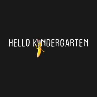 HELLO KINDERGARTEN T-Shirt