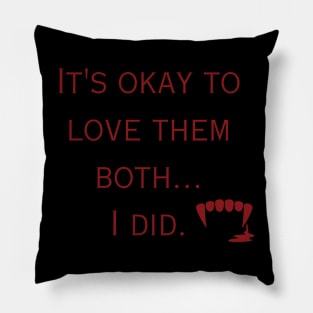 It's Okay to Love them Both-Red Pillow