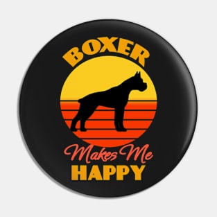 Boxer Dog Makes Me Happy Dog puppy Lover Cute Sunser Retro Funny Pin