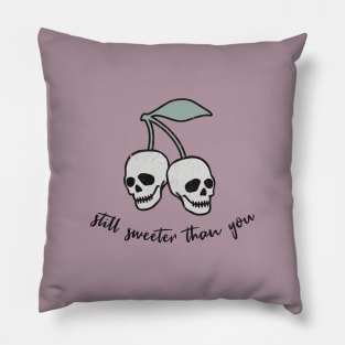 Still Sweeter Than You - Skull Cherries Pillow