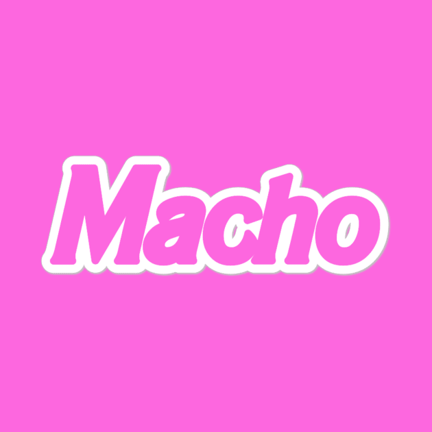 Macho by johnnyjetson