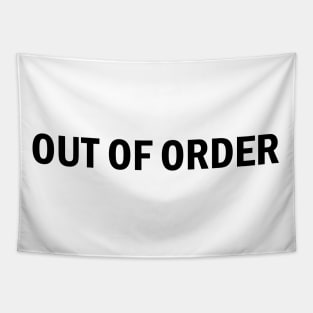 Out of Order Tapestry