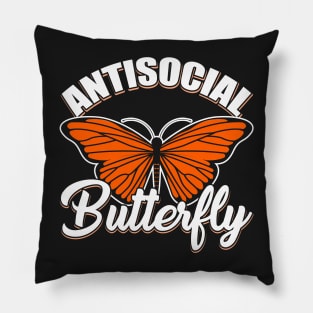 INTROVERTS: Antisocial Butterfly funny introvert t shirts gift Pillow