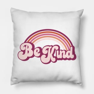 Pink Retro Rainbow - Be Kind Pillow