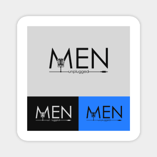 men unplugged Magnet