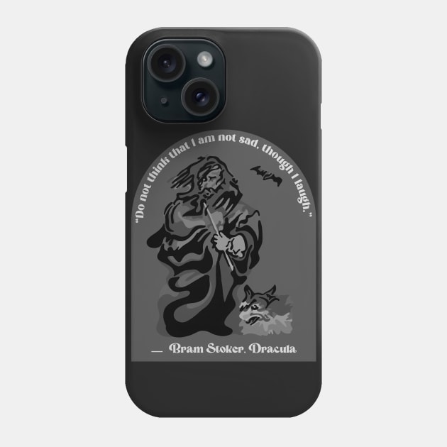 Dracula Quote Phone Case by Slightly Unhinged