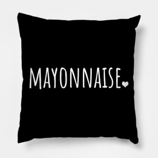 Mayonnaise Pillow