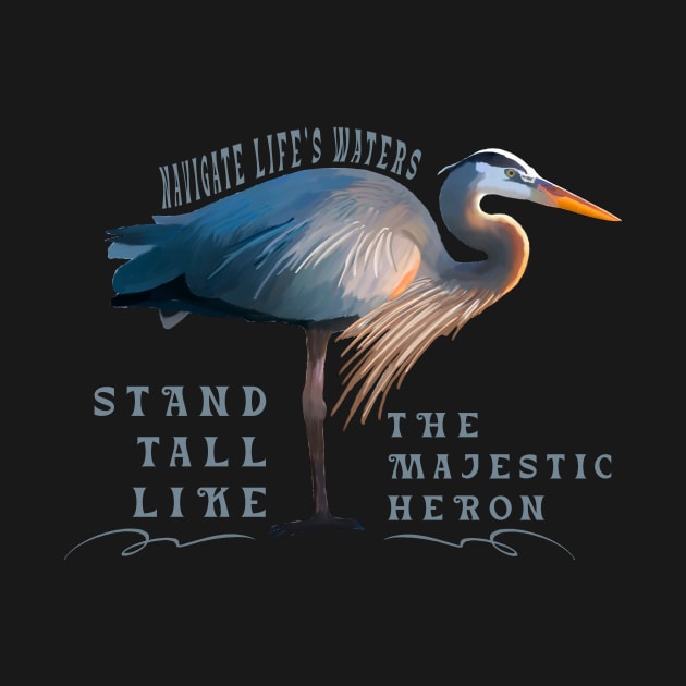 Blue heron bird illustration funny slogan by MusicianCatsClub