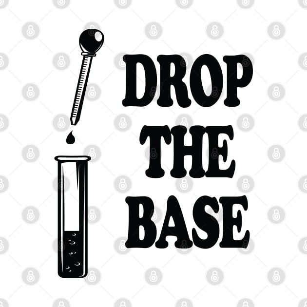 Drop The Bass Chemistry Base by ScienceCorner