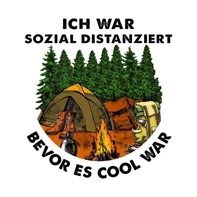 ICH WAR SOZIAL DISTANZIERT BEVOR ES COOL WAR by BonnyNowak