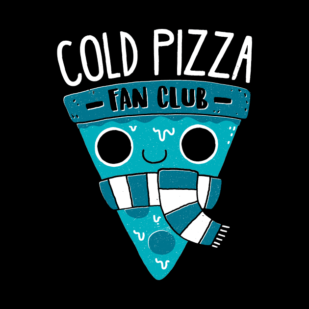 Cold Pizza Fan Club by DinoMike