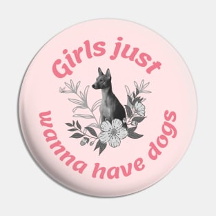 Girls just wanna have dogs Pin