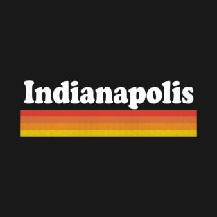 Indianapolis, Indiana - IN Retro Sunset and Text T-Shirt