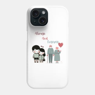 Always and forever cute couple design for tshirt and sticker loving relationship goals Phone Case