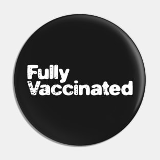 Fully Vaccinated Pin