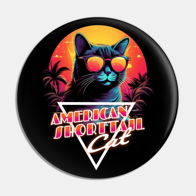 Retro Wave American Shorttail Cat Miami Shirt Pin by Miami Neon Designs