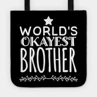 World's okayest brother Tote