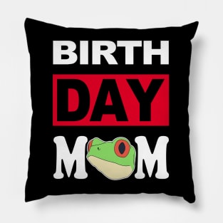 Birth Day Mom Pillow