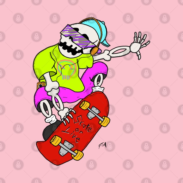 Skate or Live by Foxtrotmadlyart