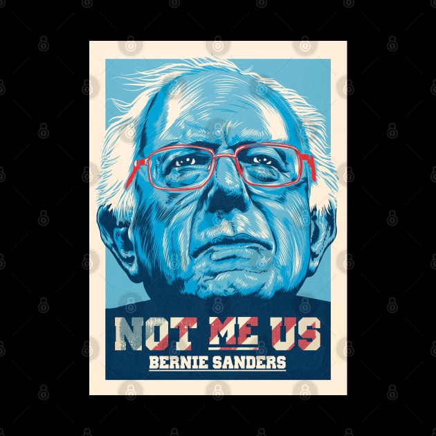 Not Me Us Bernie Sanders by Cika Ciki