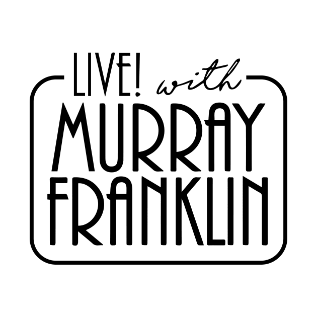 Murray Franklin by MinerUpgrades