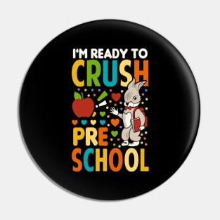 I'm Ready To Crush Pre School Back To School Pin