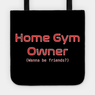 Home Gym Owner Tote