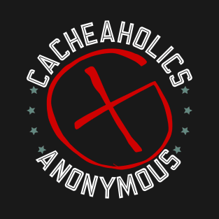 Cacheaholics Anonymous - Geocaching Geocacher T-Shirt