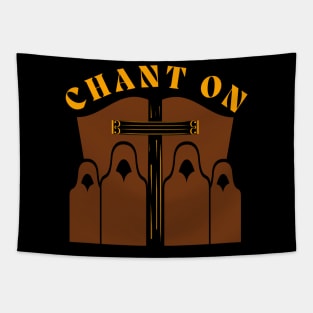 CHANT ON Tapestry