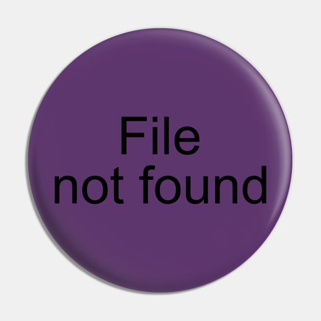 File Not Found Pin by PeppermintClover