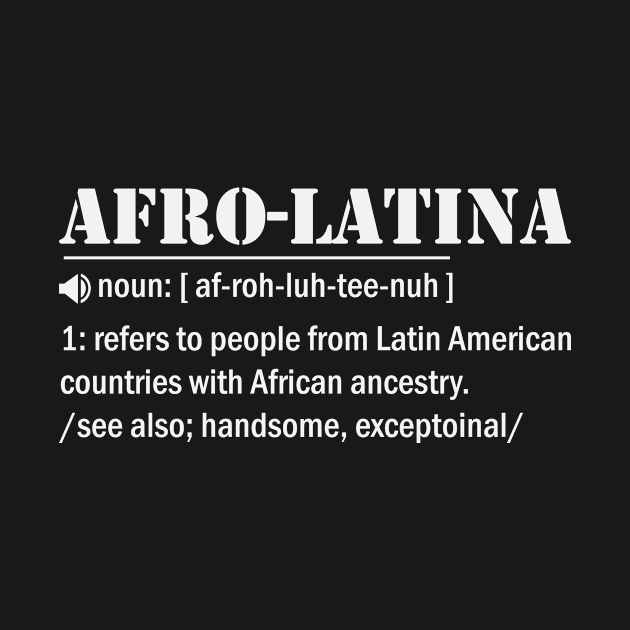 Afro-Latina, dictionary style definition style by YANISOVE