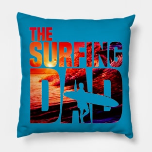 Mens Surfing Dad - Surfer Beach Fathers Day Gift Pillow